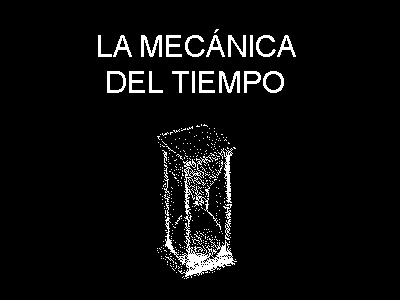 LA MECNICA DEL TIEMPO